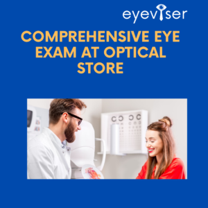 Comprehensive Eye Exam at Optical Store